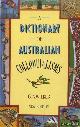  Wilkes, G.A., A Dictionary of Australian Colloquialisms