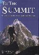  Poindexter, Joseph, To the Summit. Fifty mountains that lure, inspire and challenge