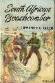  Green, Lawrence G., South African Beachcomber: Memories of the People of the Shore and the Stories They Told; Sand and Dunes and Treasure, Seabirds and Creatures of the Sea; And Personal Impressions of Certain Islands in African Waters