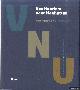  Johannes, Gert-Jan & Michiel Cohen de Lara, Van Haarlem naar Manhattan. Veertig jaar VNU 1965-2005. Een uitgeverij in de lage landen wordt internationaal informatie- en mediaconcern