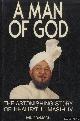  Adamson, Iain, A Man of God: The Astonishing Story of Khalifatul Masih IV