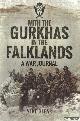  Seear, Mike, With the Gurkhas in the Falklands. A War Journal