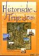  Diverse auteurs, Historische Trips. 25 uitstapjes naar plaatsen waar geschiedenis werd geschreven