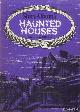  Green, Andrew, Haunted Houses