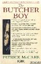  McCabe, Patrick, The Butcher Boy