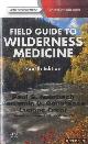  Auerbach, Paul S. & Benjamin B. Constance & Luanne Freer, Field Guide to Wilderness Medicine - 4th Edition 2013