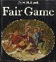  Hobusch, Erich, Fair Game. A History of Hunting, Shooting and Animal Conservation