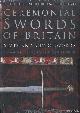  Barrett, Edward, Ceremonial Swords of Britain. State and Civic Swords