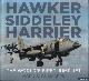  Chambers, Mark A., Hawker Siddeley Harrier. The World's First Jump Jet