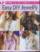  White Sullivan, Susan - a.o., Easy DIY Jewelry. 72 Beading Designs to Dress Up All Your Outfits! Book 1
