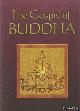  Carus, Paul, The Gospel of Buddha