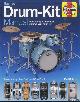  Balmer, Paul & Steve Gadd & Chad Smith, Drum-Kit Manual. How to buy, maintain and improve your drum-kit
