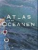  Lausch, E., Atlas van de oceanen. Met de dieptekaarten van de wereldzeeën, die de Canadese hydrografische dienst heeft gepubliceerd