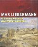  Andratschke, Thomas & Jan Jaap Heij & Renske van der Linden-Beins & Cornelia Aman, Max Liebermann. En zijn Nederlandse kunstenaarsvrienden