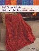  Marquart, Doreen L., Pick Your Stitch, Build a Blanket 80 Knit Stitches, Endless Combinations