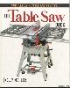  Mehler, Kelly, The Table Saw Book. Completely Revised and Updated