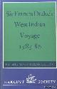  Keeler, Mary Frear (edited by), Sir Francis Drake's West Indian Voyage, 1585-86
