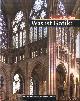  Binding, Günther, Was ist Gotik? Eine Analyse der gotischen Kirchen in Frankreich, England und Deutschland 1140-1350