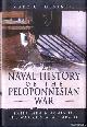  Desantis, Marc G., A Naval History of the Peloponnesian War. Ships, Men and Money in the War at Sea, 431-404 BC