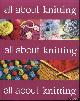  Denny, Katy - a.o., All about Knitting