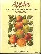  Bultitude, John, Apples: A Guide to the Identification of International Varieties