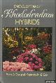  Cox, Peter A. & Kenneth N.E. Cox, Encyclopaedia of Rhododendron Hybrids