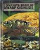  Richter, Hans-Joachim, Complete Book of Dwarf Cichlids