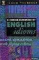  Freeman, William & B.A. Phythian, Concise Dictionary of English Idioms