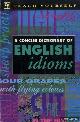  Freeman, William & B.A. Phythian, Concise Dictionary of English Idioms
