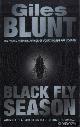  Blunt, Giles, Black Fly Season