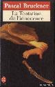  Bruckner, Pascal, La Tentation de L'Innocence