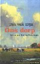  Dijk, Ton van, Ons dorp: Leven als God in Friesland