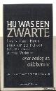  Boon, Louis Paul & Chris van der Heijden & Kris Humbeeck & Dimitri Verhulst, Hij Was Een Zwarte over oorlog en collaboratie