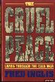  Inglis, Fred, Cruel Peace: Living Through the Cold War