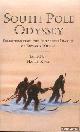  King, Harry, South Pole odyssey. Selections from the Antarctic diaries of Edward Wilson
