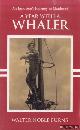  Burns, Walter Noble, A Year With A Whaler