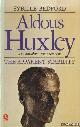  Bedford, Sybille, Aldous Huxley. A Biography. Volume. 1: The Apparent Stability 1894-1939