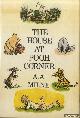  Milne, A.A., The House at Pooh Corner