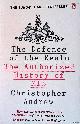  Andrew, Christopher, The Defence of the Realm. The Authorized History of MI5