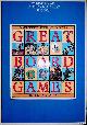  Love, Brian J., Great Board Games. Over 40 Games That You Can Play 1895-1955