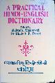  Chaturvedi, Mahendra & Dr. Bhola Nath Tiwari, A Practical Hindi-English Dictionary