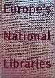  Drimmelen, Wim van & Jean-Frederic Jauslin & Jakac Bizjak Vilenka, Europe's National Libraries. 15 Years of joint Programmes