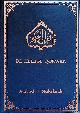 Bashir-Ud-Din, Hazrat Mirza & Mahmud Ahmad (onder auspiciën van), De Heilige Qor'aan: Met Nederlandse vertaling