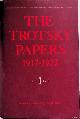  Meijer, M. (editedf and annotated by), The Trotsky Papers 1917-1922. Volume I: 1917-1919