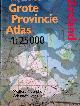 Boertien, Dr. C. (ten geleide), Grote provincie atlas 1:25.000: Zeeland