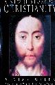  Green, Vivian, A New History of Christianity