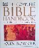  Bowker , John, Complete bible handbook. An Illustrated Companion