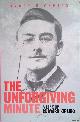  Ricketts, Harry, The Unforgiving Minute: The Life of Rudyard Kipling