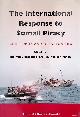  Ginkel, Bibi van & Frans-Paul van der Putten, The International Response to Somali Piracy: Challenges and Opportunities