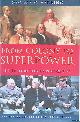  Herring, George C., From Colony to Superpower: U.S. Foreign Relations Since 1776